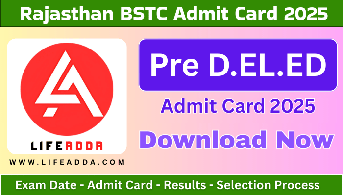 Rajasthan BSTC Admit Card 2025
