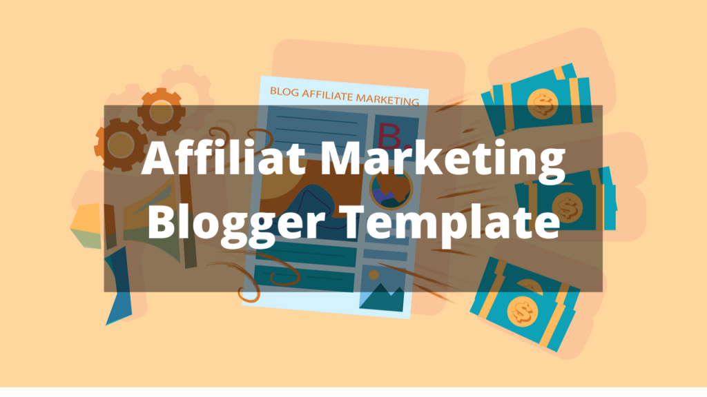 10 Best Blogger Templates For Affiliate Marketing W3Templates