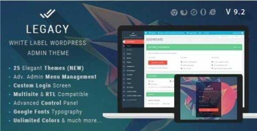 Legacy Theme GPL v9.5 White Label WordPress Admin